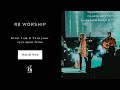 Great I am ft Turn your eyes upon Jesus - R8 Worship