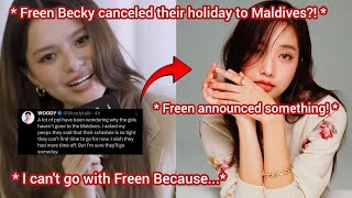 (FreenBeck) Freen Becky canceled their holiday to Maldives?!