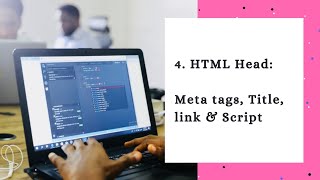 HTML Tutorial: Meta tags, Title, Links & Script | web development tutorial #4