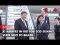 UPDATE: Xi Arrives in Rio for G20 Summit, State Visit to Brazil