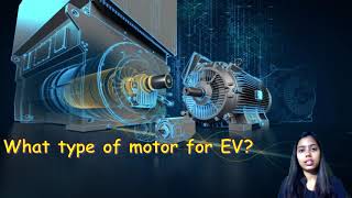 What type of motor is used for E-vehicles?|Different EV motors