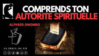 Comprends l’Autorité Spirituelle: LES 4 PILIERS DE CETTE AUTORITE