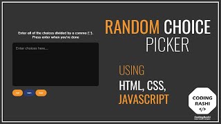 How To Create Random Choice Picker Using HTML, CSS and JavaScript...