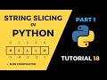 Tutorial#18 String Slicing in python using slice constructor #python #pythonprogramming #python3