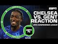 Something good is going on in the kingdom of Chelsea! - Fjortoft on win over Gent | ESPN FC