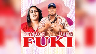 JahBen \u0026 Robyn Akari - Fuki (Official Audio)