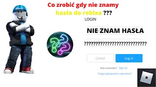 JAK ODZYSKAĆ SWOJE KONTO W ROBLOX  I  PORADNIK