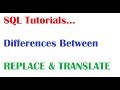 SQL Tutorial : Difference Between Translate &  Replace in SQL Oracle