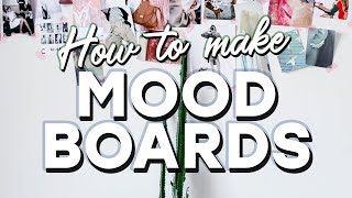 How to Create Great Mood Boards