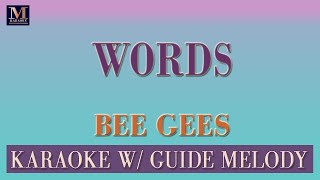 Words - Karaoke With Guide Melody (Bee Gees)