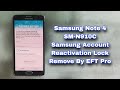 How To Samsung Note 4 N910C Samsung Account Reactivation Lock Remove By EFT Pro