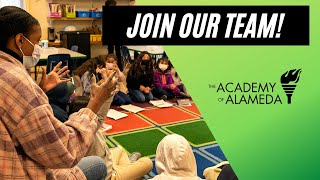 The Academy of Alameda - Join Our Team!