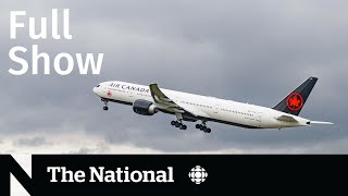 CBC News: The National | In-flight emergency, Gaza camps bombed, Carbon tax