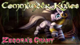 Commander Khaos - Zecora's Chant