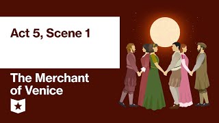 The Merchant of Venice by William Shakespeare | Act 5, Scene 1