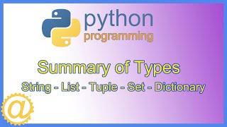 Python Types Summary: String List Tuple Set Dictionary - Programming Tutorial - APPFICIAL
