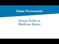 Group Guide to Medicare Basics | Kaiser Permanente