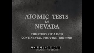 ATOMIC BOMB TESTS IN MERCURY, NEVADA HISTORIC FILM 40982