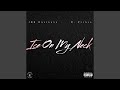 Ice On My Neck (feat. K-Prince)