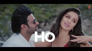 Full Song HD Enni Soni tu lage tu menu mai tera hogya hoja meri tu Saaho Prabhas Shraddha Kapoor