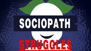5 Hidden Struggles of People with Sociopathic Traits