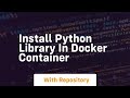 install python library in docker container
