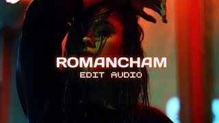 ROMANCHAM TITLE TRACK EDIT AUDIO