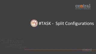 #TASK - Configuration Splitter