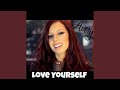 Love Yourself