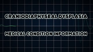 Craniodiaphyseal dysplasia (Medical Condition)