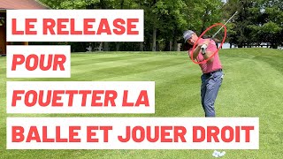 Le release pour fouetter la balle et jouer droit au golf