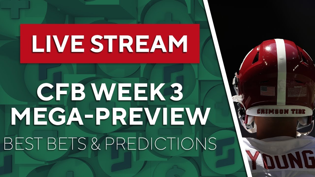 College Football Week 3 Best Bets, Picks & Predictions! | The Early ...