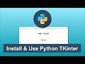How to Install and Use TKinter in Python | Python GUI Programming