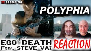 Indie Filmmakers React to POLYPHIA feat. STEVE VAI - EGO DEATH Reaction #instrumental #virtuosos 🔥🔥🔥