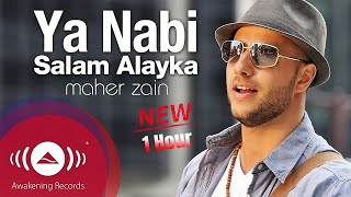 Maher Zain - Ya Nabi Salam Alayka (Arabic)  | 1 HOUR NEW