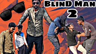 BlinD Man 2 | GeT Started