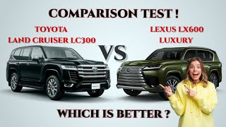 2023 Toyota Land Cruiser (LC300) Vs 2023 Lexus LX600