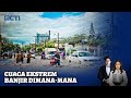 Cuaca Ekstrem Banjir Dimana-Mana - SIP 04/12