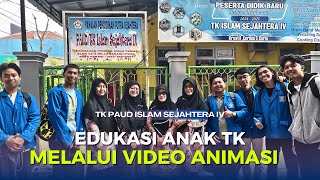 MODERN! Edukasi Anak TK Dengan Menggunakan Video Animasi