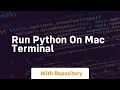 run python on mac terminal
