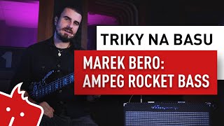 TRIKY NA BASU - Marek Bero - Ampeg RB210 Rocketbass - recenze a představení