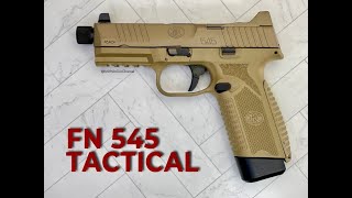 FN 545 Tactical - New 45 ACP!