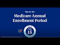 Tips for the Medicare Annual Enrollment Period