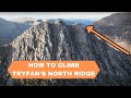 How to Climb Up The North Ridge of Tryfan