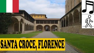 #223 A stroll around the Basilica di Santa Croce in Florence, Italy