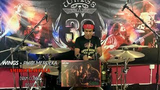 WINGS - PUISI MERDEKA (AMIROCKAFELLA DRUM COVER 2019)