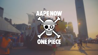 AAPE BY A BATHING APE®呈獻《海賊王‧夏日激航狂歡世界》