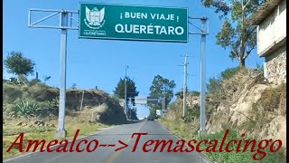 de Amealco a Temascalcingo ( Querétaro - Estado de México )