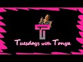 Tuesdays Tonya - Episode 134