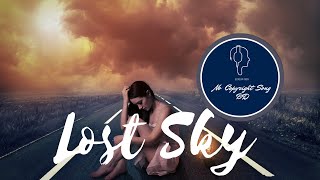 Lost Sky -  Fearless pt  lyrics! II feat Chris Lin || NEW SONG 2020